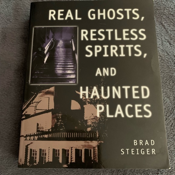 Real Ghosts, Restless Spirits, and Haunted Places by Brad Steiger - Picture 1 of 3